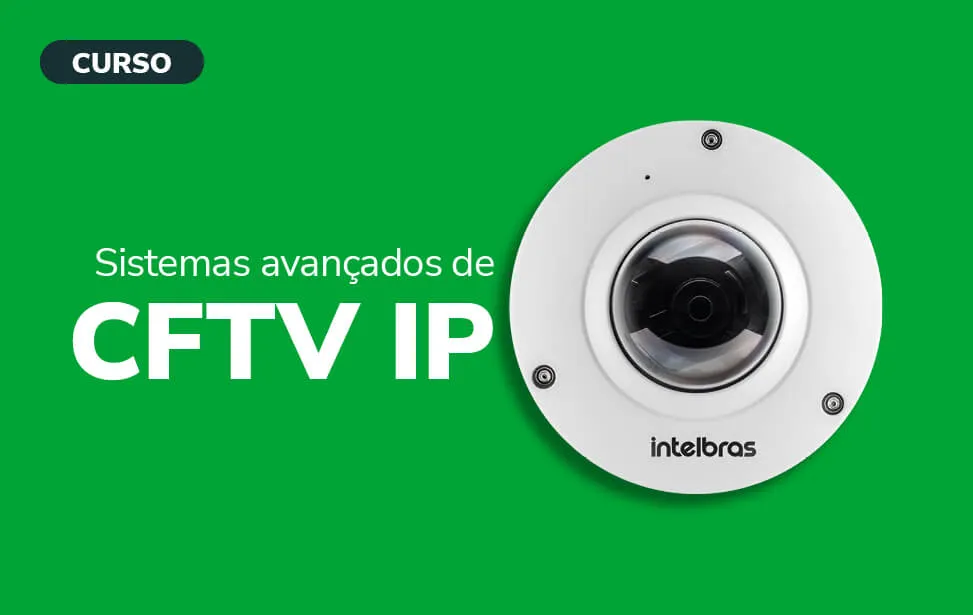 T�cnico: sistemas avan�ados de CFTV IP